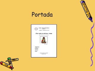 Portada  Asignatura:  Profesor: Autores: Curso:  