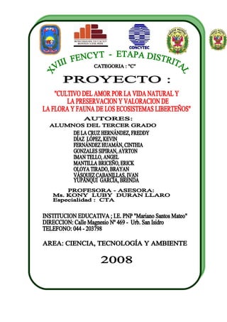 Informe Fencyt, Luby 2008 Etapa Distrital Postales