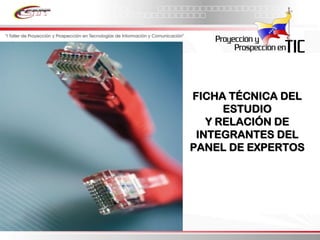 Informe Final Prospectiva Tic Venezuela  2008 2017