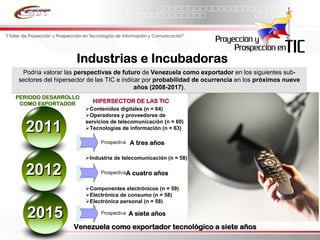 Informe Final Prospectiva Tic Venezuela  2008 2017