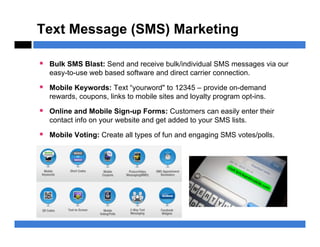 SMS for Direct Response

                 SMS-backed mobile loyalty programs
                   tie in with email and dir...