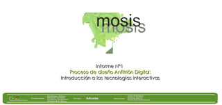Informe N°1  Proceso de diseño Anfitrión Digital: Introducción a las tecnologías interactivas 