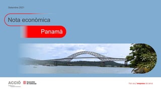 Nota econòmica
Panamà
Setembre 2021
 