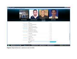 Figura 2. Segunda Reunión I, captura por Juan Cornieles
 