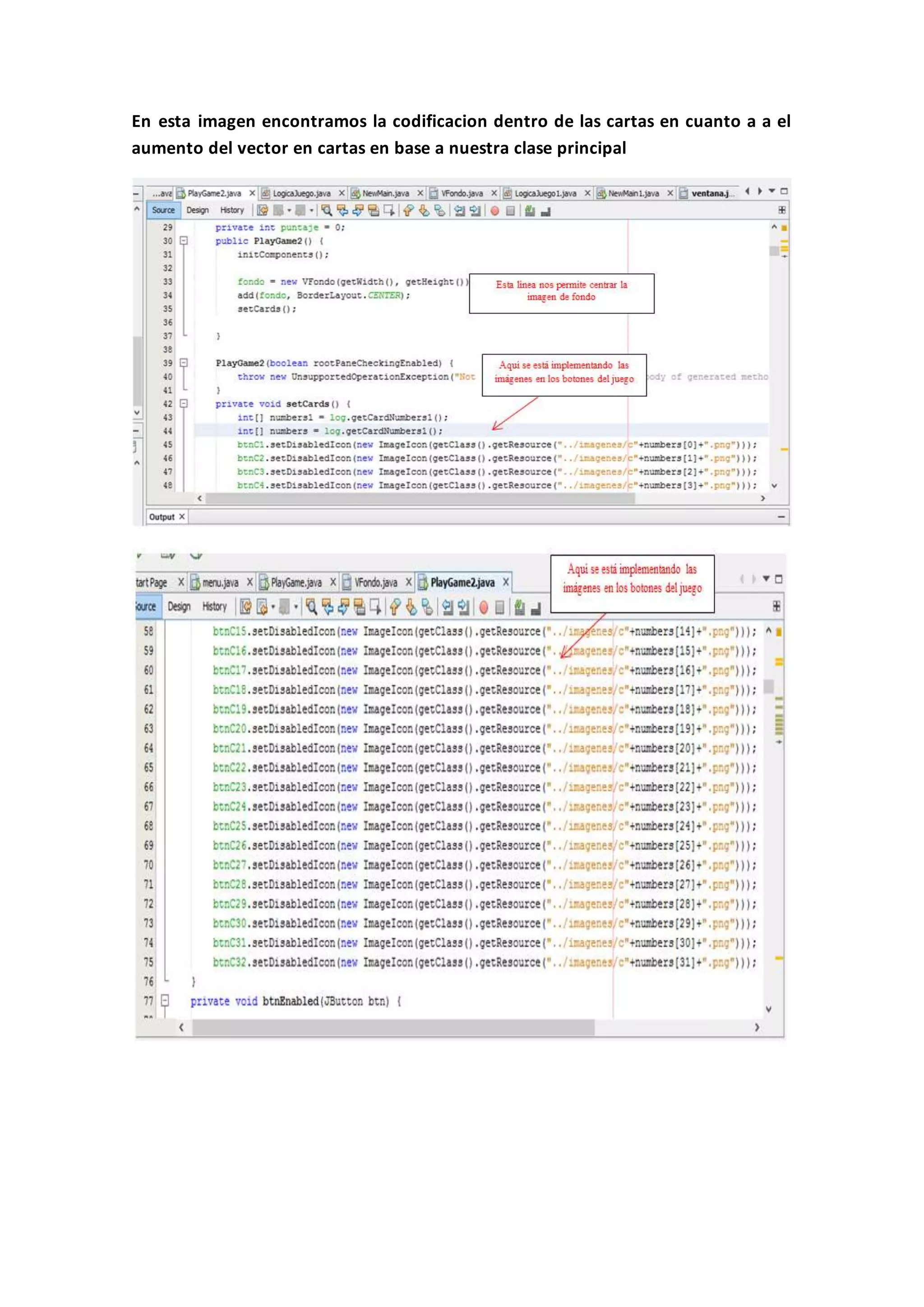 En esta imagen encontramos la codificacion dentro de las cartas en cuanto a a el
aumento del vector en cartas en base a nuestra clase principal
 