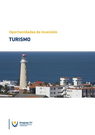 Oportunidades de inversión
TURISMO
Marzo 2017
 