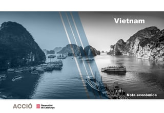 Nota econòmica
Vietnam
 