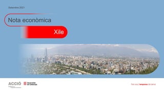 Nota econòmica
Xile
Setembre 2021
 