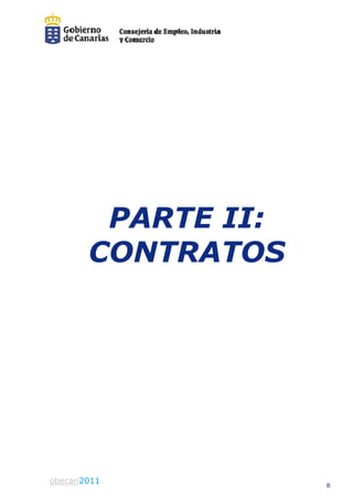 PARTE II:
        CONT
           TRATOS




obecan 2010
 obecan2011          8
 