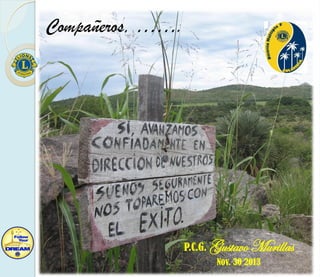 Compañeros, …….

P.C.G. Gustavo Murillas
Nov. 30 2013

 