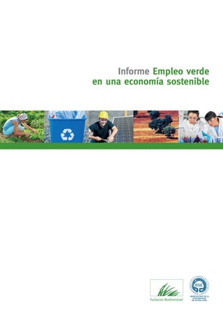 Informe Empleo verde
en una economía sostenible
 