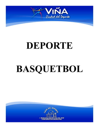 DEPORTE

BASQUETBOL
 