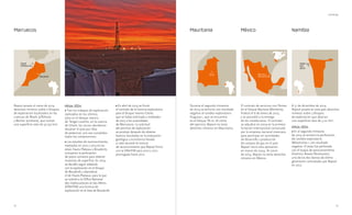 72 73
Marruecos
Repsol poseía al cierre de 2014
derechos mineros sobre 2 bloques
de exploración localizados en las
cuencas de Rharb (offshore)
y Bechar (onshore), que suman
una superficie neta de 37.252 km2
.
Hitos 2014
• Tras los trabajos de exploración
realizados en los últimos
años en el bloque marino
de Tánger-Larache, en la cuenca
de Gharb, los socios decidieron
devolver el área por falta
de potencial, una vez cumplidos
todos los compromisos.
• Los estudios de reconocimiento,
realizados en 2012 y 2013 en las
áreas Hauts-Plateaux y Boudenib,
incluyeron la perforación
de pozos someros para obtener
muestras de superficie. En 2014
se decidió seguir adelante
con la exploración en el bloque
de Boudenib y abandonar
el de Hauts-Plateaux, para lo que
se solicitó a la Office National
des Hydrocarbures et des Mines
(ONHYM) una licencia de
exploración en el área de Boudenib.
Mauritania México
Durante el segundo trimestre
de 2014 se terminó con resultado
negativo el sondeo exploratorio
Ouguiya-1, que se encuentra
en el bloque TA-10. Al cierre
del ejercicio, Repsol no tenía
derechos mineros en Mauritania.
Namibia
El contrato de servicios con Pemex
en el bloque Reynosa-Monterrey
finalizó el 8 de enero de 2014
y se procedió a la entrega
de las instalaciones. El contrato
se adjudicó en 2003 en la primera
licitación internacional convocada
por la empresa nacional mexicana
para participar en actividades
de desarrollo y producción
de campos de gas en el país.
Repsol inició esta operación
en marzo de 2004. Al cierre
de 2014, Repsol no tenía derechos
mineros en México.
A 31 de diciembre de 2014,
Repsol poseía en este país derechos
mineros sobre 3 bloques
de exploración que abarcan
una superficie neta de 5.121 km2
.
Hitos 2014
• En el segundo trimestre
de 2014 se terminó la perforación
del sondeo exploratorio
Welwitschia-1, con resultado
negativo. El pozo fue perforado
con el buque de posicionamiento
dinámico Rowan Renaissance,
uno de los dos barcos de última
generación contratados por Repsol
en 2012.
• En abril de 2014 se firmó
el contrato de la licencia exploratoria
para el bloque marino Gharb,
que se había solicitado a mediados
de 2013 a las autoridades
de Marruecos. La solicitud
del permiso de exploración
se produjo después de obtener
buenos resultados en la evaluación
geológica y económica llevada
a cabo durante la licencia
de reconocimiento que Repsol firmó
con la ONHYM para 2010 y 2011,
prorrogada hasta 2012.
UPSTREAM
 