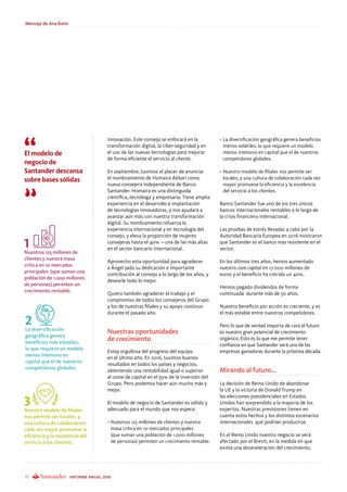 10 informe anual 2016
Mensaje de Ana Botín
innovación. Este consejo se enfocará en la
transformación digital, la ciber-seg...
