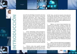 www.eset.es
Con el fin de 2014 llega el momento de hacer
balance de cómo ha ido el año en materia de
seguridad informática...