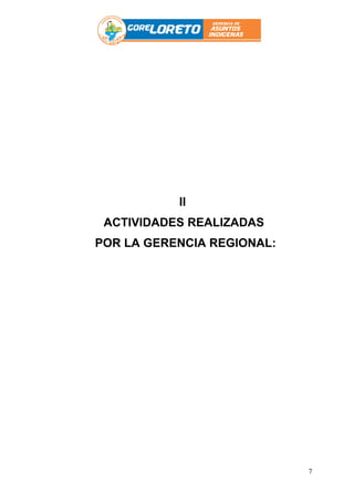 INFORME DE GESTIÓN ASUNTOS INDÍGENAS DEL GOBIERNO REGIONAL DE LORETO | DOC
