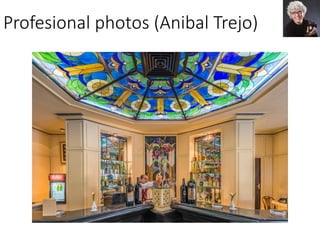 Profesional	photos (Anibal Trejo)
 