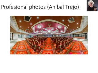 Profesional	photos (Anibal Trejo)
 