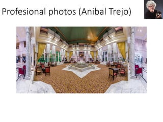 Profesional	photos (Anibal Trejo)
 