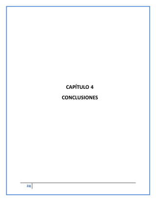 24
CAPÍTULO 4
CONCLUSIONES
 