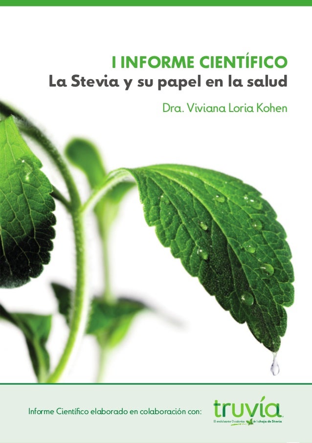 Informe científico - La Stevia y su papel en la salud Informe científico - La Stevia y su papel en la salud