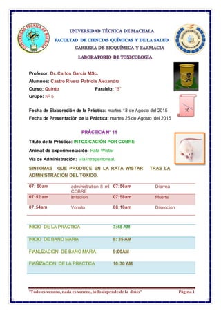 “Todo es veneno, nada es veneno, todo depende de la dosis” Página1
Profesor: Dr. Carlos García MSc.
Alumnos: Castro Rivera...