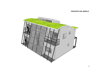 PROPUESTA DEL MODELO




                   6
 