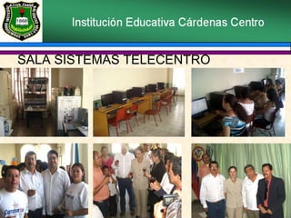 SALA SISTEMAS TELECENTRO 