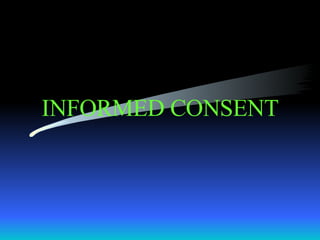 INFORMED CONSENT 