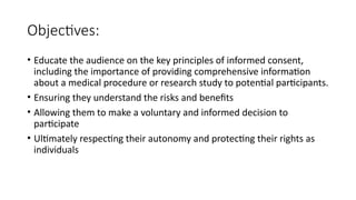 Comprehensive Guide to Informed Consent in Medical Practice | PPTX