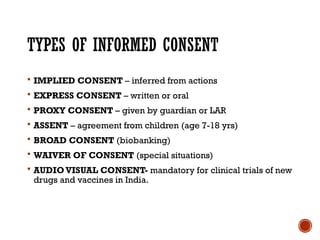 Limiting Informed Consent INFORMED CONSENT in medical field - ethics committee | PPTX
