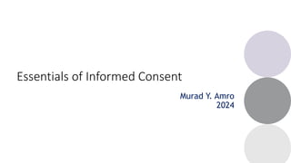 Essentials of Informed Consent
Murad Y. Amro
2024
 