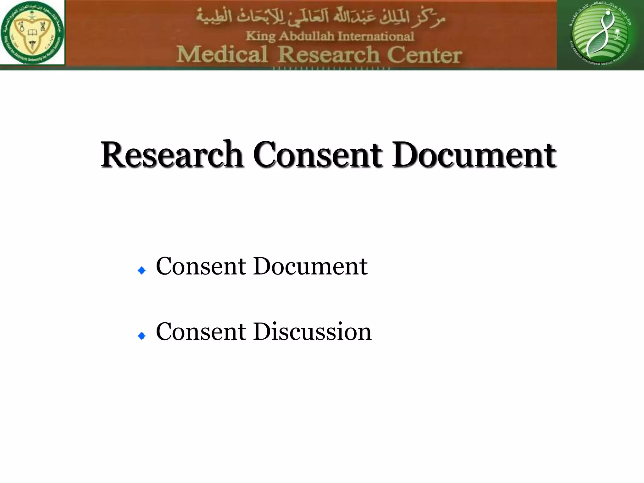 Research Consent Document
Consent Document
Consent Discussion
 
