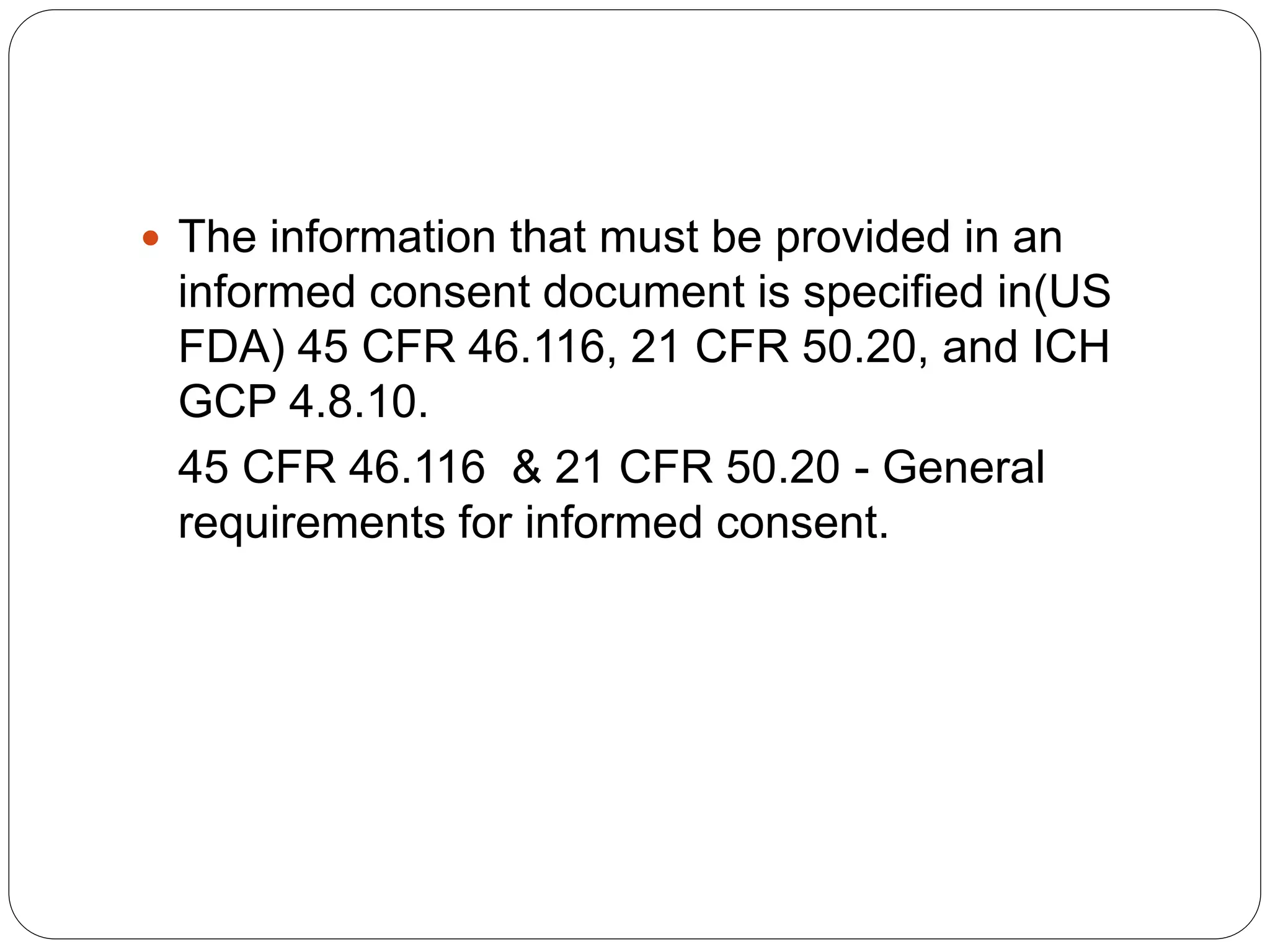 Informed consent process