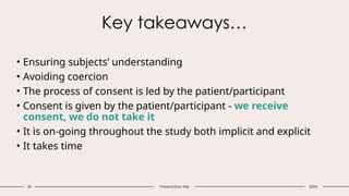 Informed Consent process - Module 1 Day 2.pptx