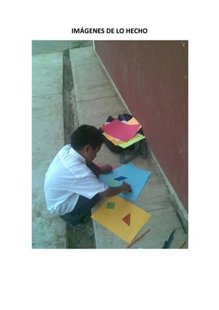 IMÁGENES DE LO HECHO
 