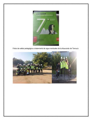 Fotos de salida pedagógica a tratamiento de agua residuales de la Araucanía de Temuco
 
