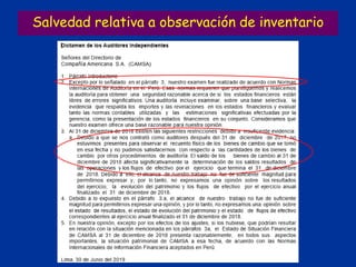 Salvedad relativa a observación de inventario
 