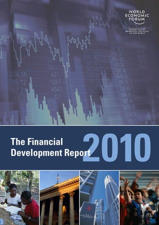 2010The Financial
Development Report
 