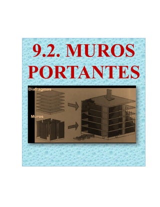 9.2. MUROS
PORTANTES
 