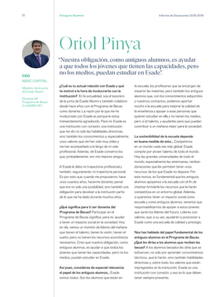 13 Informe de Donaciones 2018-2019
Oriol Pinya
¿Cuál es tu actual relación con Esade y qué
te motivó a la hora de involucr...