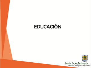 EDUCACIÓN
 