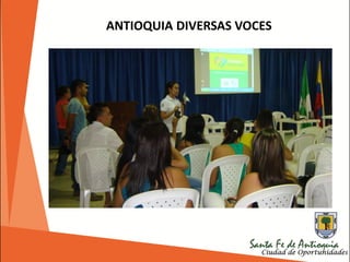 ANTIOQUIA DIVERSAS VOCES
 