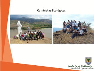 Caminatas Ecológicas
 