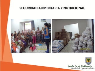 SEGURIDAD ALIMENTARIA Y NUTRICIONAL
 