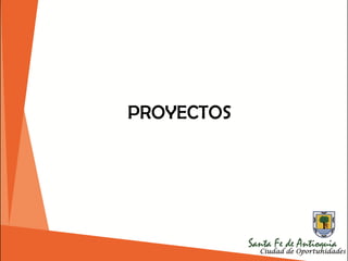 PROYECTOS
 