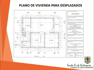 PLANO DE VIVIENDA PARA DESPLAZADOS
 