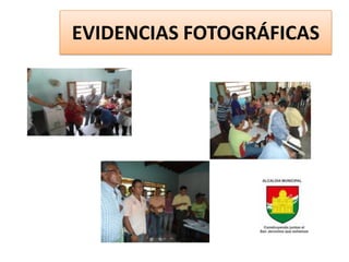 EVIDENCIAS FOTOGRÁFICAS
 