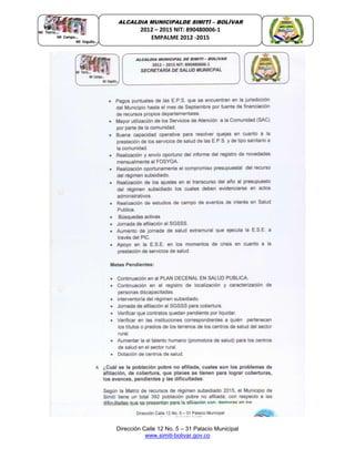Dirección Calle 12 No. 5 – 31 Palacio Municipal
www.simiti-bolivar.gov.co
ALCALDIA MUNICIPALDE SIMITÌ – BOLÌVAR
2012 – 2015 NIT: 890480006-1
EMPALME 2012 -2015
 