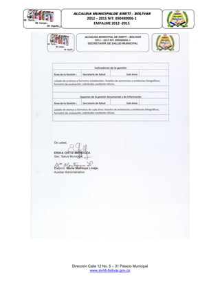 Dirección Calle 12 No. 5 – 31 Palacio Municipal
www.simiti-bolivar.gov.co
ALCALDIA MUNICIPALDE SIMITÌ – BOLÌVAR
2012 – 2015 NIT: 890480006-1
EMPALME 2012 -2015
 